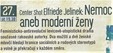 NEMOC ANEB MODERNÍ ŽENY